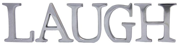 Aluminium Laugh Letters